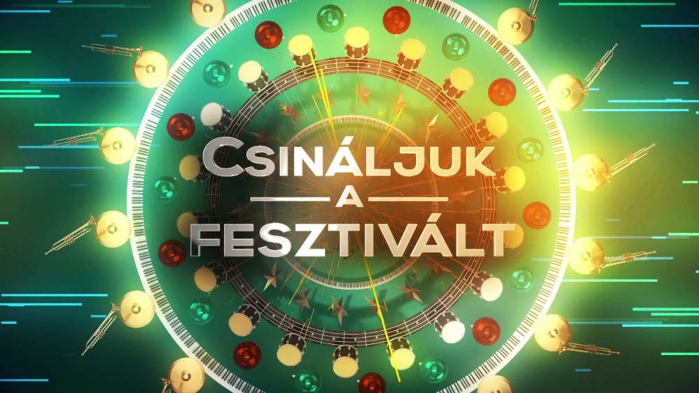 Csináljuk a fesztivált! – újdonságokkal érkezik a Duna népszerű show-műsorának új évada