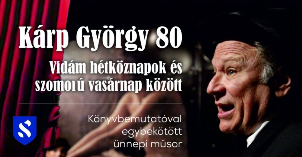 Kárp György 80 – ünnepi előadás Szovátán