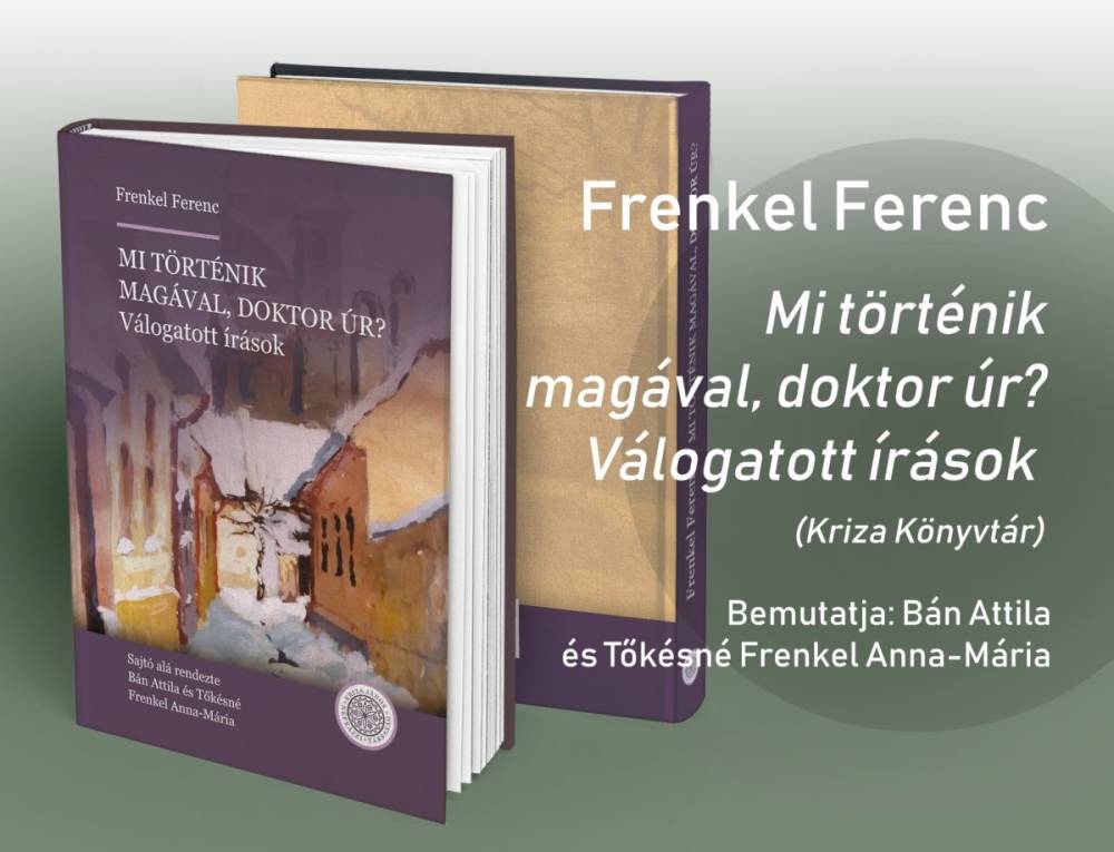 Egy szamosújvári orvos személyes történetei – könyvbemutató Kolozsváron